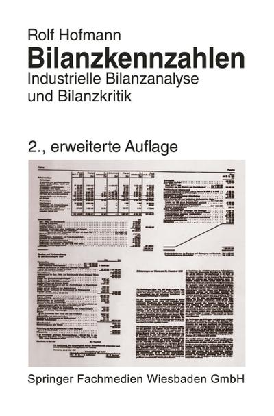 Bilanzkennzahlen : Industrielle Bilanzanalyse und Bilanzkritik - Rolf Hofmann