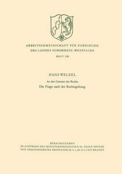 An den Grenzen des Rechts : Die Frage nach der Rechtsgeltung - Hans Welzel