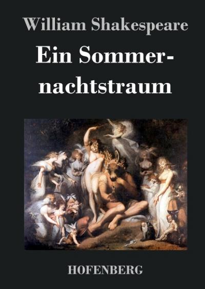 Ein Sommernachtstraum - William Shakespeare