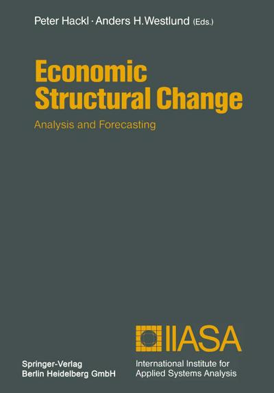 Economic Structural Change : Analysis and Forecasting - Anders H. Westlund