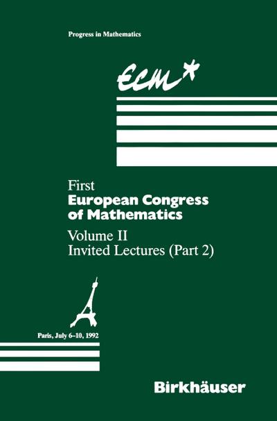 First European Congress of Mathematics Paris, July 6¿10, 1992 : Vol. II: Invited Lectures (Part 2) - Anthony Joseph
