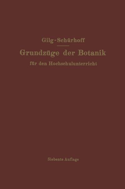 Grundzüge der Botanik : Für den Hochschulunterricht - P. N. Schürhoff