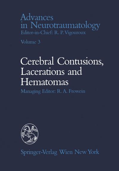Celebral Contusions, Lacerations and Hematomas - G. Belanger