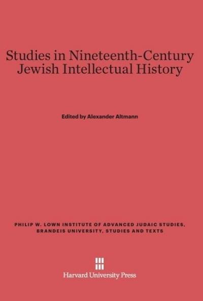 Studies in Nineteenth-Century Jewish Intellectual History - Alexander Altmann