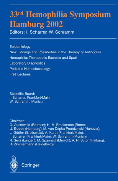 33rd Hemophilia Symposium : Hamburg 2002 - W. Schramm