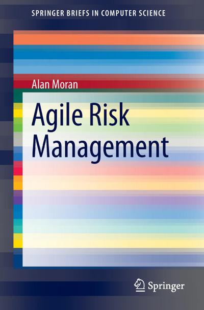 Agile Risk Management - Alan Moran