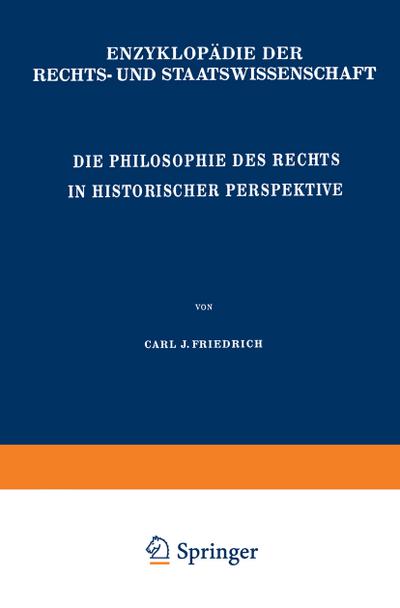 Die Philosophie des Rechts in Historischer Perspektive - C. J. Friedrich