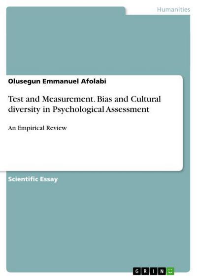 Test and Measurement. Bias and Cultural diversity in Psychological Assessment : An Empirical Review - Olusegun Emmanuel Afolabi