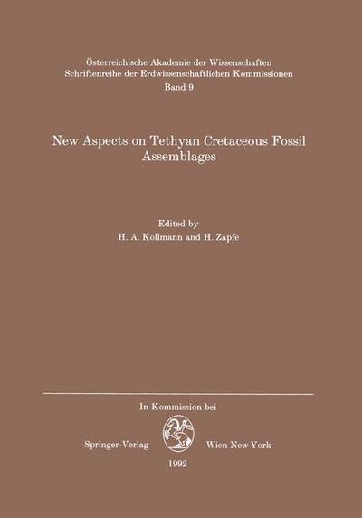 New Aspects on Tethyan Cretaceous Fossil Assemblages - H. Zapfe