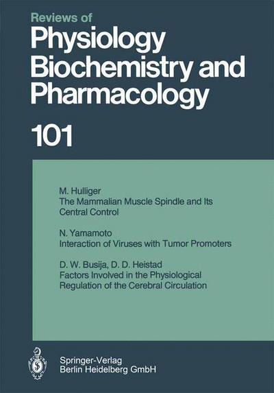 Reviews of Physiology, Biochemistry and Pharmacology : Volume: 101 - R. H. Adrian