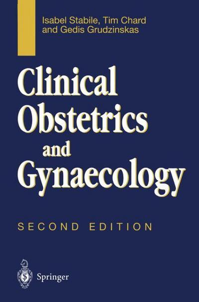 Clinical Obstetrics and Gynaecology - Isabel Stabile