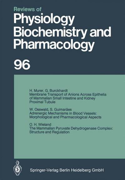 Reviews of Physiology, Biochemistry and Pharmacology : Volume: 96 - R. H. Adrian