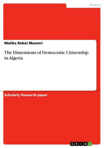 The Dimensions of Democratic Citizenship in Algeria - Malika Rebai Maamri