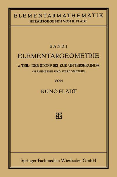 Elementargeometrie : Der Stoff Bis Zur Untersekunda - Kuno Fladt