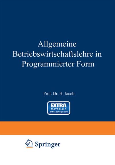 Allgemeine Betriebswirtschaftslehre in Programmierter Form - Herbert Jacob