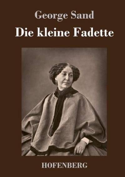 Die kleine Fadette - George Sand