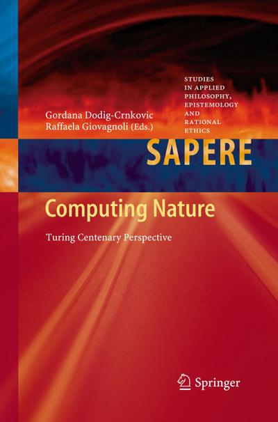 Computing Nature : Turing Centenary Perspective - Raffaela Giovagnoli