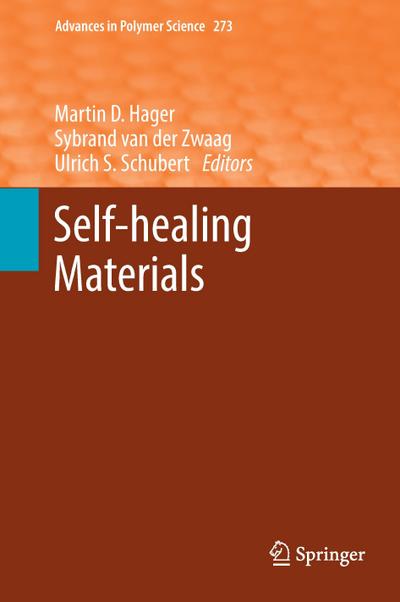 Self-healing Materials - Martin D. Hager