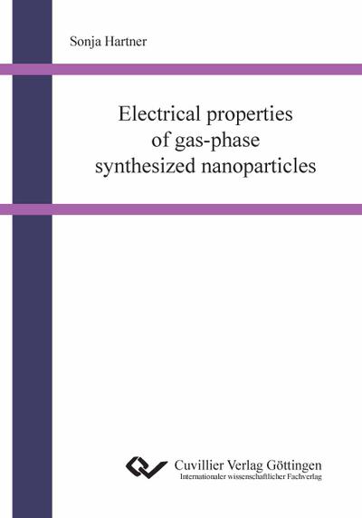 Electrical properties of gas-phase synthesized nanoparticles - Sonja Hartner