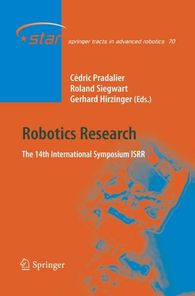 Robotics Research : The 14th International Symposium ISRR - Cédric Pradalier