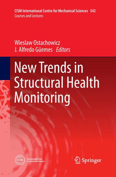 New Trends in Structural Health Monitoring - Alfredo Güemes