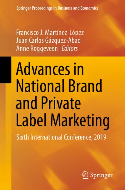 Advances in National Brand and Private Label Marketing : Sixth International Conference, 2019 - Francisco J. Martínez-López