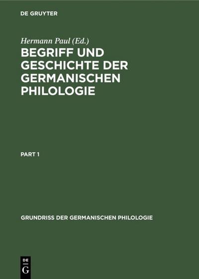 Begriff und Geschichte der germanischen Philologie - Hermann Paul