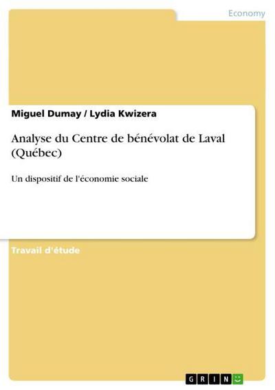 Analyse du Centre de bénévolat de Laval (Québec) : Un dispositif de l'économie sociale - Lydia Kwizera