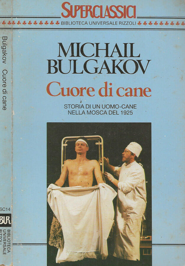 Cuore di cane Storia di un uomo-cane nella Mosca 1925 - Michail Bulgakov