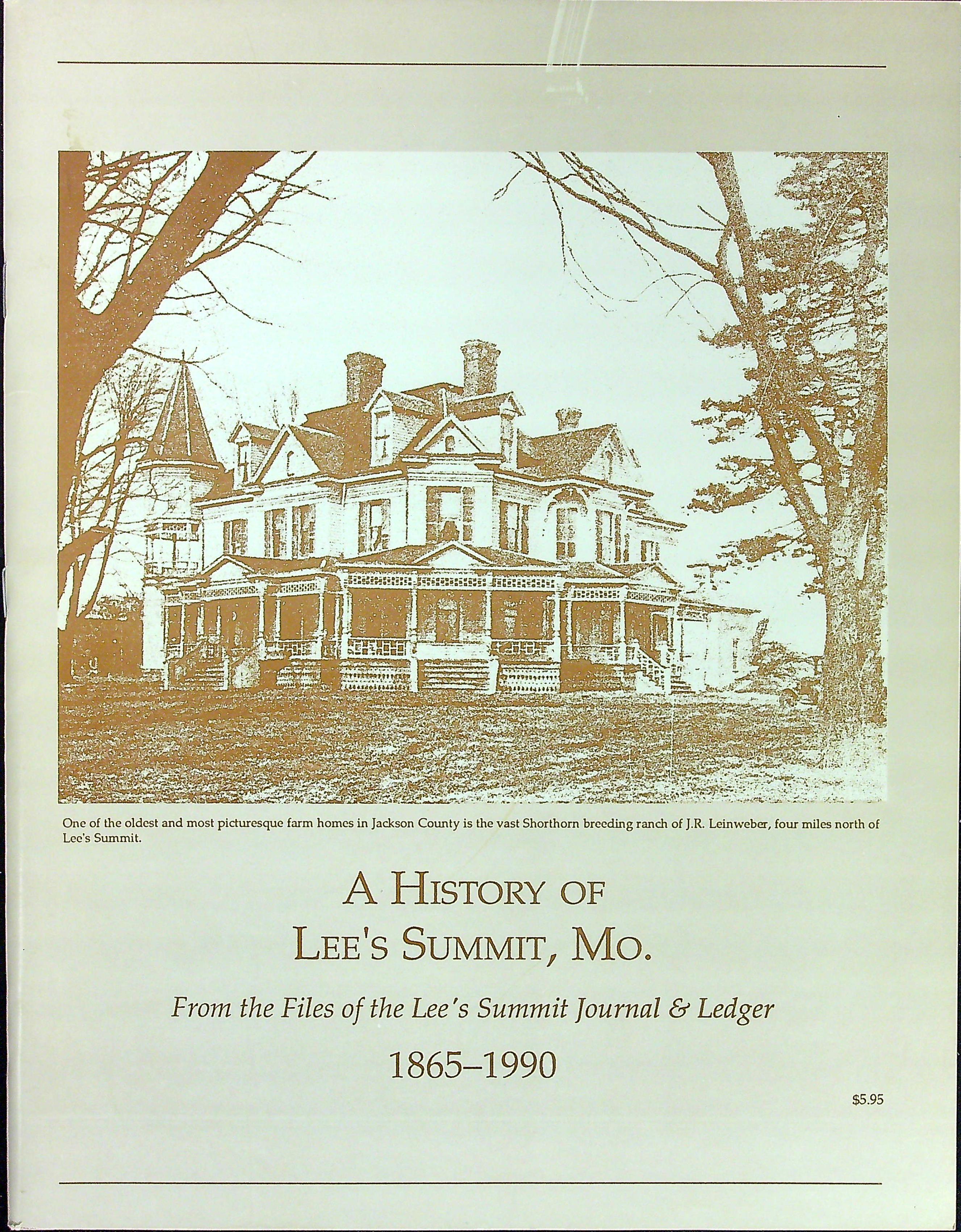 A History of Lee's Summit, MO: From the Files of the Lee's Summit Journal &  Ledger, 1865-1990 by Davis, Patty and Becky R Hamar: Very Good | Wonder Book