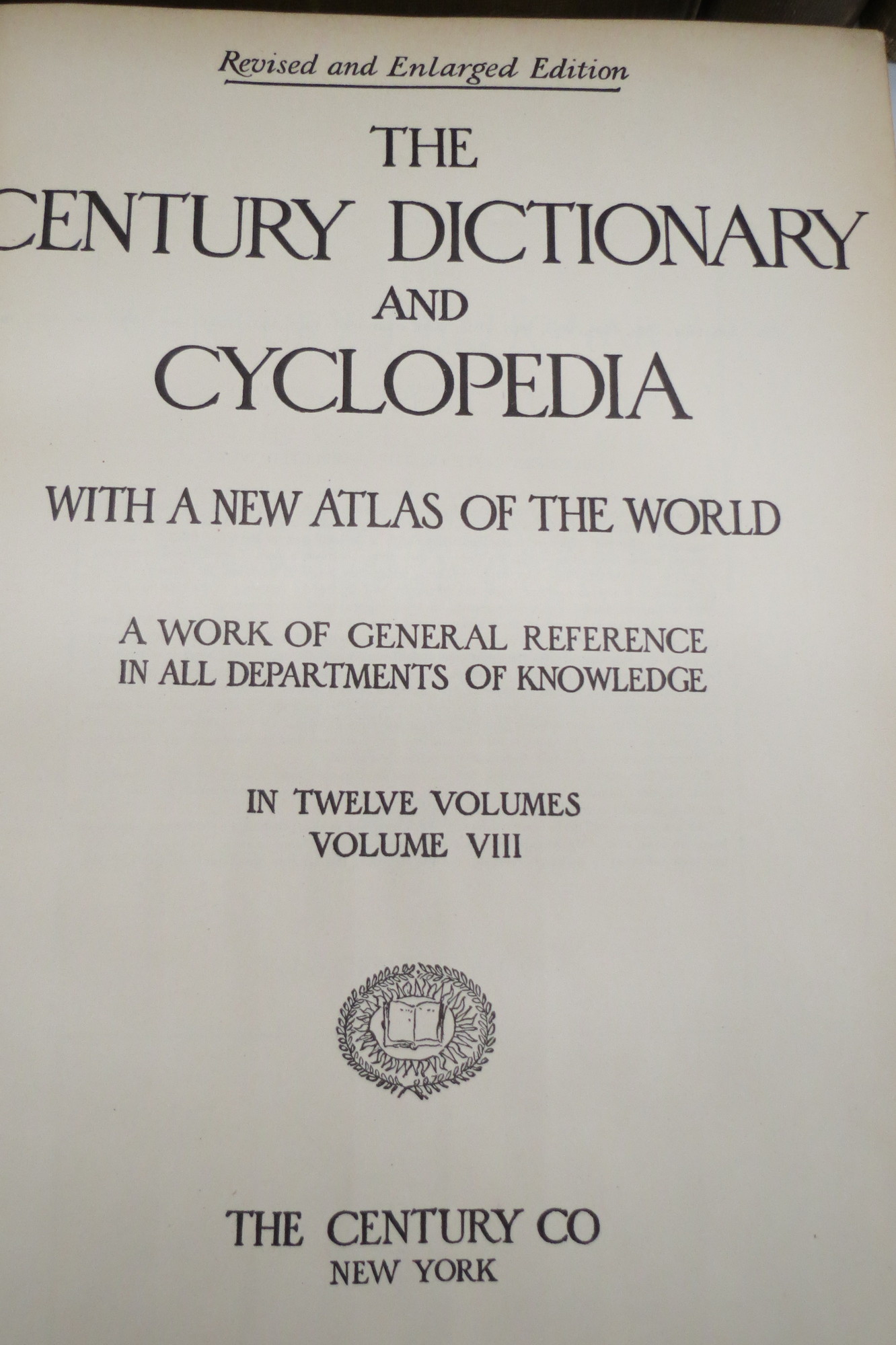 THE CENTURY DICTIONARY AND CYCLOPEDIA; AN ENCYCLOPEDIC