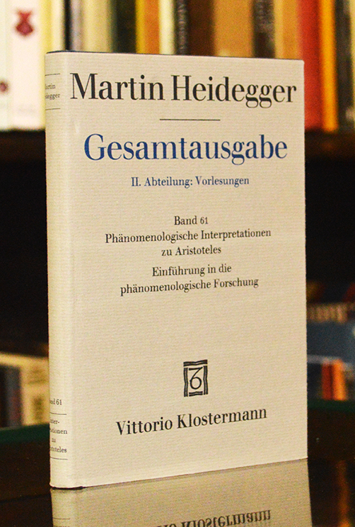 Gesamtausgabe, Band 61: Phanomenologische Interpretationen zu Aristoteles. Ein fuhrung in die Phanomenologische Forschung. - Martin Heidegger.