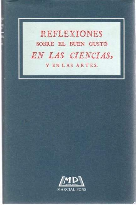 Reflexiones sobre el buen gusto en ciencias y las artes . - Muratori, Luis Antonio