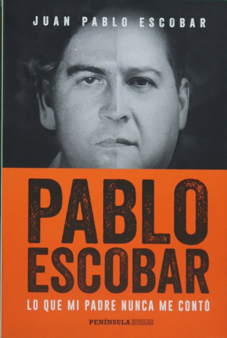 Pablo Escobar : lo que mi padre nunca me contó - Marroquín, Sebastián