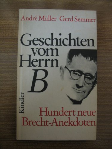 Geschichten vom Herrn B - Gerd Semmer, Muller Andre