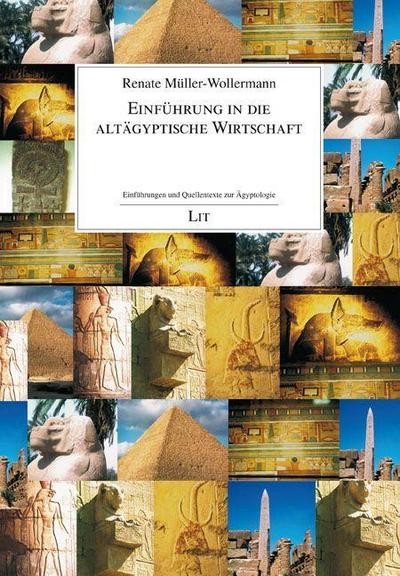 Einführung in die altägyptische Wirtschaft - Renate Müller-Wollermann