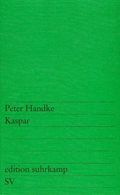 Kaspar - Peter Handke