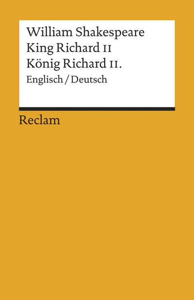 König Richard II. / King Richard II - William Shakespeare