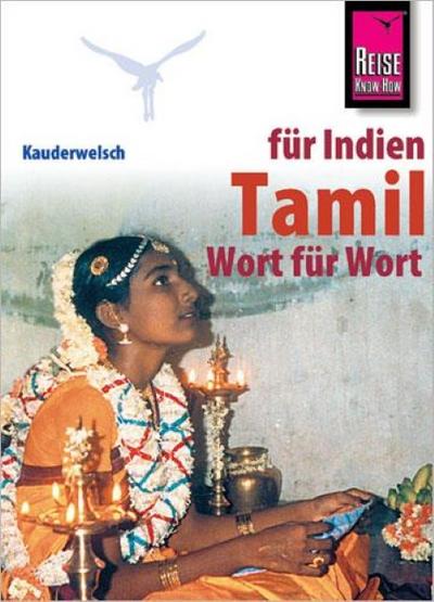 Kauderwelsch Sprachführer Tamil - Wort für Wort - Horst Schweia
