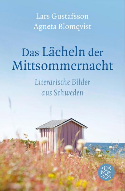 Das Lächeln der Mittsommernacht : Literarische Bilder aus Schweden - Lars Gustafsson