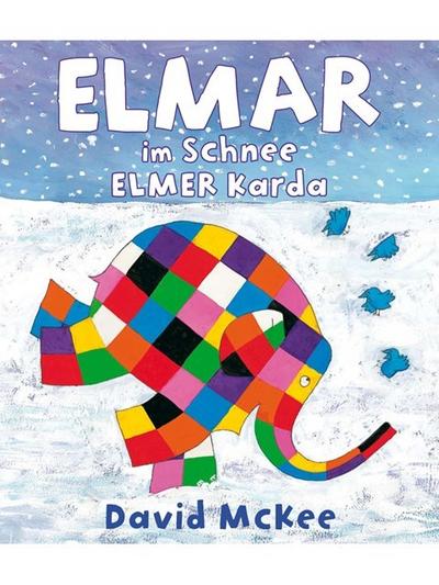 Elmar im Schnee, Deutsch-Türkisch. Elmer Karda - David McKee