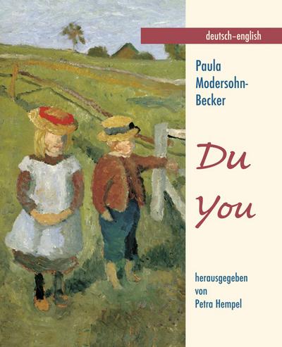 Modersohn-Becker, P: DU : Deutsch/Englisch - Paula Modersohn-Becker