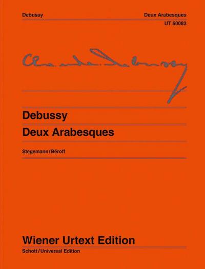 Deux Arabesques : Nach Autograf und Erstausgaben. Klavier. - Claude Debussy