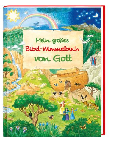 Mein großes Bibel-Wimmelbuch von Gott - Manfred Tophoven