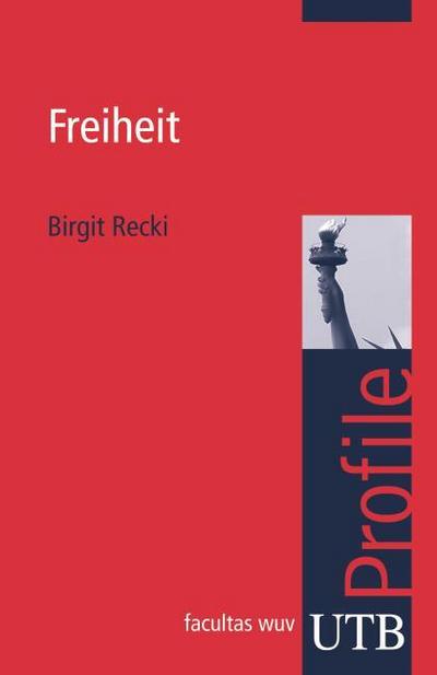 Freiheit - Birgit Recki