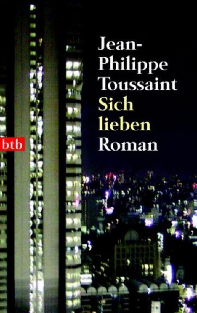 Sich Lieben - Jean-Philippe Toussaint