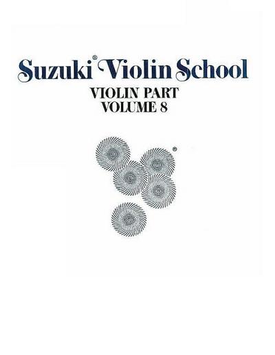 Suzuki Violin School, Vol 8: Violin Part - Alfred Music