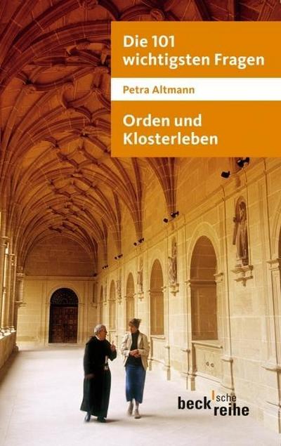 Orden und Klosterleben - Petra Altmann
