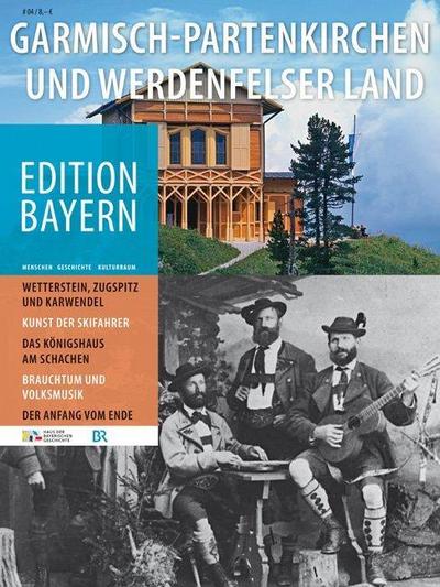 Garmisch-Partenkirchen und Werdenfelser Land - Haus der Bayerischen Geschichte e.V.