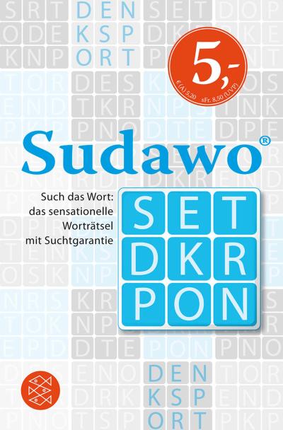 Sudawo : Such das Wort: das sensationelle Worträtsel mit Suchtgarantie